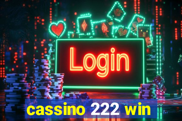 cassino 222 win